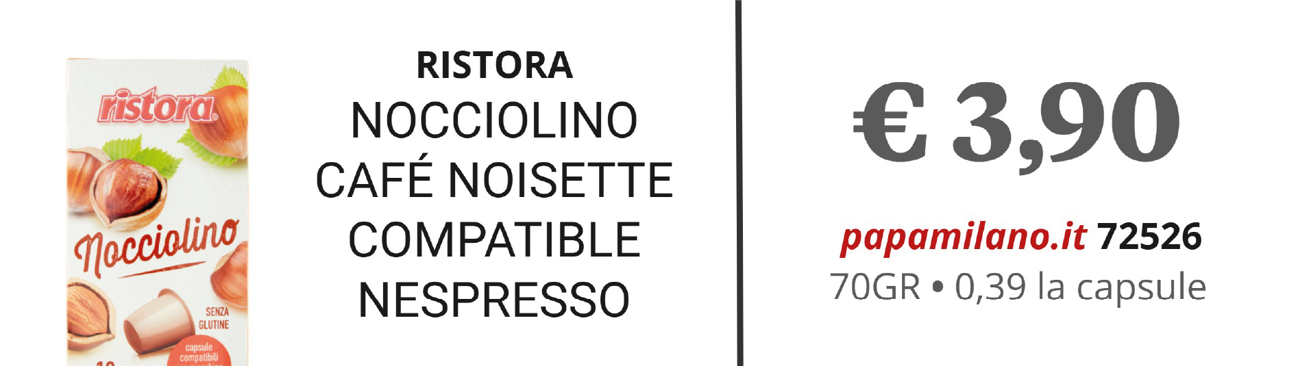 RISTORA NOCCIOLINO CAFÉ NOISETTE COMPATIBLE NESPRESSO